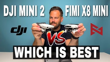 DJI MINI 2 vs FIMI X8 MINI | WHICH DRONE TO BUY?
