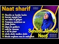 Sandali ahmad all naats  naat sharif  new naat  islamic nasheeds hindi  naat collection