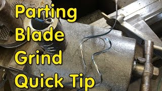 Parting Blade Grind- Quick Tip
