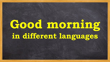 Good morning in different languages | How to say GOOD MORNING in many languages | Learn Entry
