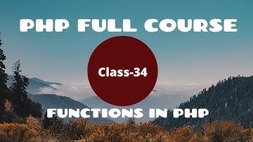 Functions in PHP | PHP Tutorial for Beginners | PHP Programming Language tutorial |PHP- Full Course