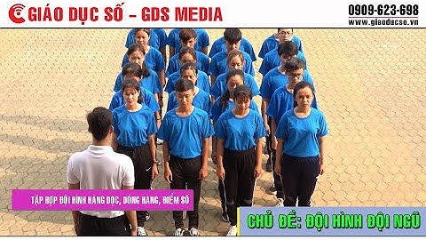 Đội hình đội ngũ - Tập hợp đội hình hàng dọc