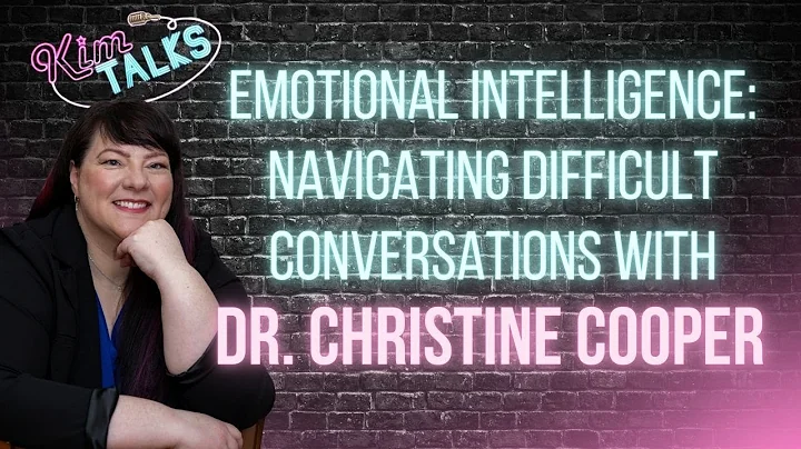 Emotional Intelligence: Navigating Difficult Conversations with Dr. Christine Cooper - Trailer