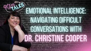Emotional Intelligence: Navigating Difficult Conversations with Dr. Christine Cooper - Trailer
