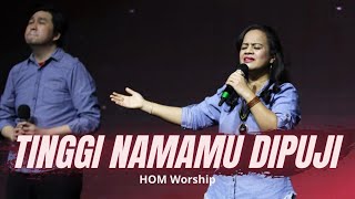 Download Lagu Tinggi NamaMu dipuji - HOM Worship MP3