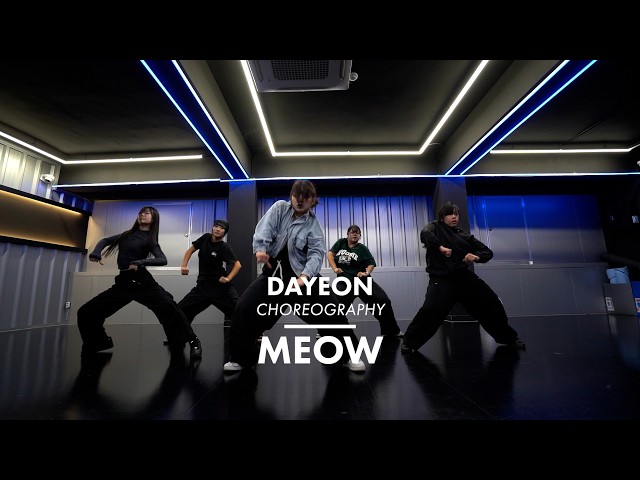 MEOVV 'MEOW'｜DAYEON Choreography 코레오그래피｜이지댄스외대 [외대댄스학원]