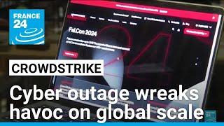 Celebrity Global cyber outage grounds flights, hits banks, telecoms, media • FRANCE 24 English Wealth