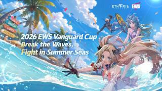 Etheria: Restart · Vanguard Cup Round of 16 Elimination