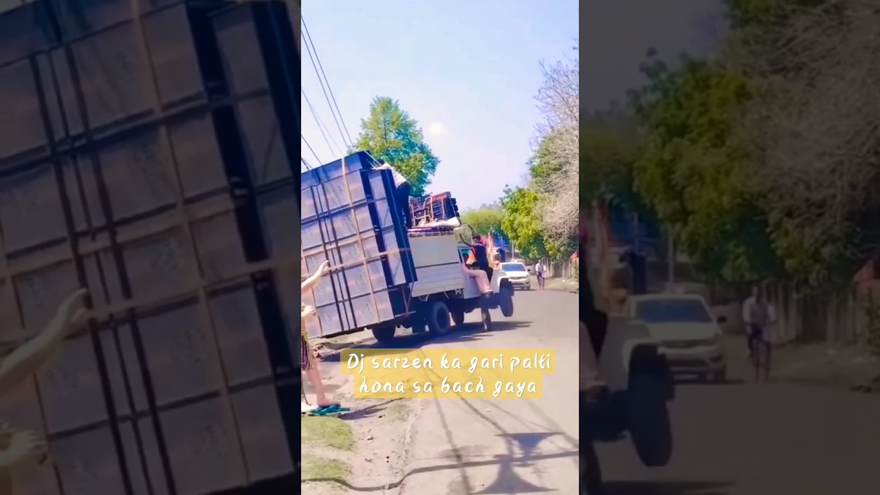 Dj sarzen ka gari palti hona sa bach gaya 