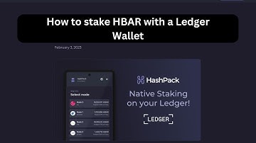 How to stake HBAR with a Ledger Hardware Wallet using HashPack