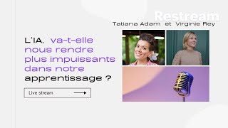 L’IA va-t-elle nous rendre plus impuissants dans notre apprentissage ?
