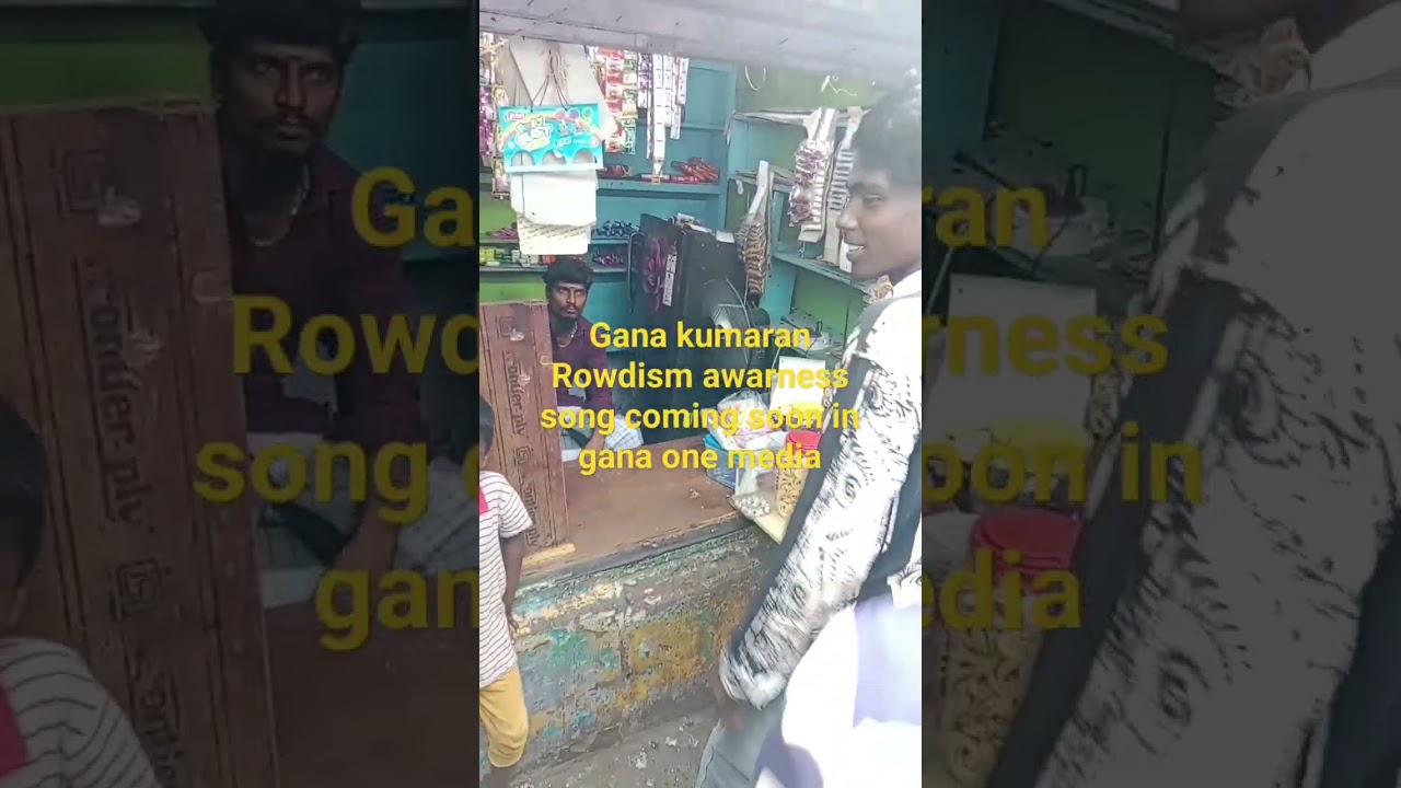 GANA KUmaran Rowdism awareness song coming soon in Gana one media