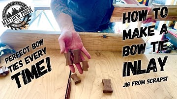 HOW TO MAKE A SIMPLE BOW TIE / BUTTERFLY INLAY JIG FROM SCRAPS!