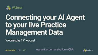 Connecting your AI Agent to your live Practice Management data   a practical demonstration + Q A 202