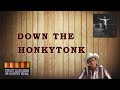 Down To The Honkytonk - Bruno Morel  