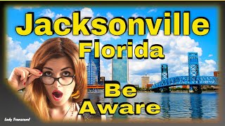 Pros and Cons of Jacksonville Florida Cheap Living in Jacksonville Fl