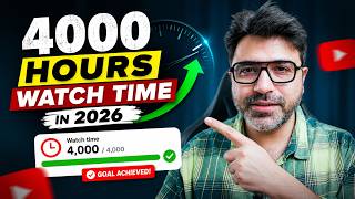 How to Complete 4000 Watch Hours FAST in 2026 | YouTube Channel Monetization Tips