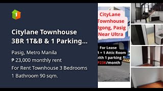 Citylane Townhouse 3BR 1T&amp;B &amp; 1 Parking Slot