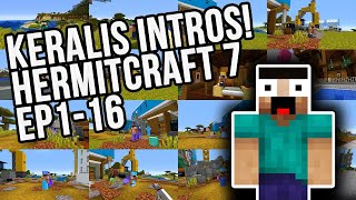 All Keralis Intros - Hermitcraft S7 EP1-16