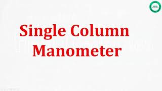 Single Column U Tube Manometer #singlecolumnmanometer #problemsonmanometer #inclinedmanometer