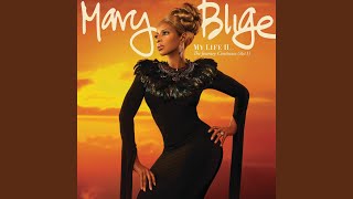 Intro / My Life II... The Journey Continues / Mary J. Blige