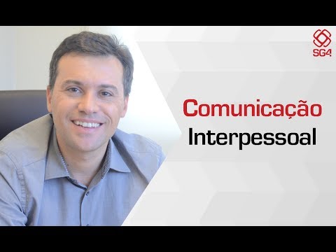 Vídeo: O que é habilidade de comunicação interpessoal?