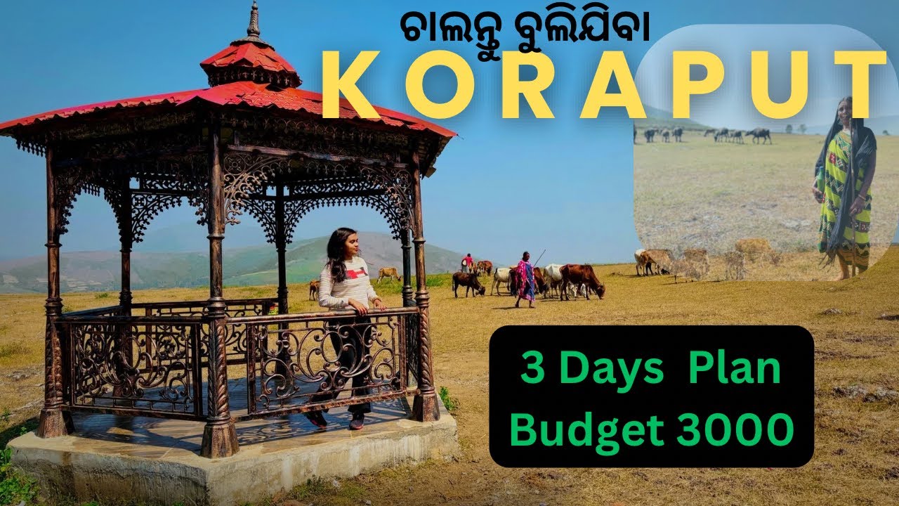 Koraput Tour Plan || Deomali Trip || Koraput Tourist Places, Odisha