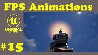 Replicate the AnimBP - FPS Animations Full Tutorial - # 15