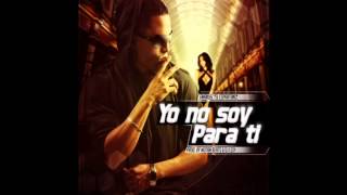 Emanuel "El Espartano" -- Yo No Soy Para Ti (Prod. By Mutan Beats & DJ Lexy)