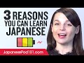 3 Reasons You Can and Will Learn Japanese