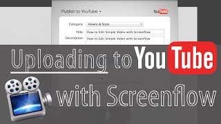 How to Upload Video to YouTube in Screenflow