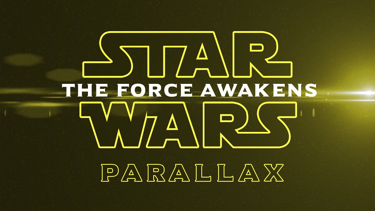 Star Wars: Episode VII Parallax Edit: Motion Graphics