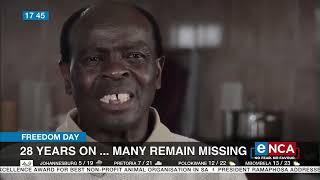 Freedom Day | 28-years on.... many remain missing
