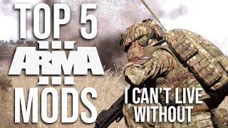 The Top 5 Arma 3 Mods That I Cannot Live Without (2020)