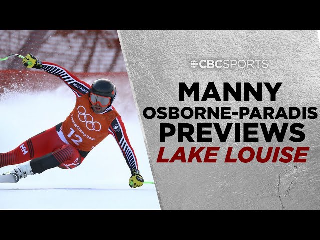 Manny Osborne-Paradis previews Lake Louise and his final run