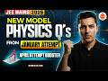 JEE Mains 2026 | Most Important New Questions from January Attempt for April | Shreyas Sir