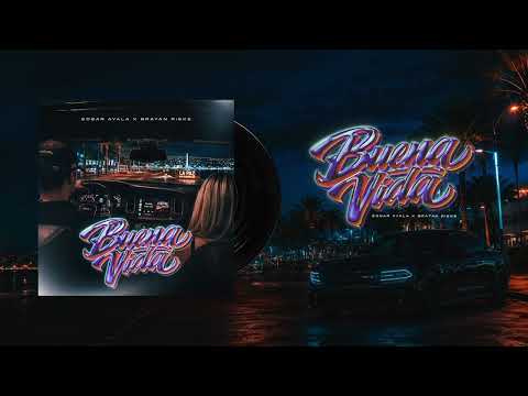 Buena Vida - Edgar Ayala, Brayan Rieke (Visualizer)