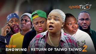 Return Of Taiwo Taiwo 2 Latest Yoruba Movie 2023 Drama Kiki Bakare |Victoria Adeboye|Kemity|Eleniyan