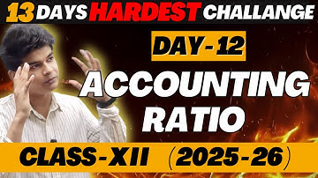 Day 12 | Accounting ratios class 12th one shot | By Avdhesh Sharma 
