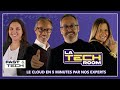 La tech room  fast  tech  le cloud en 5 minutes par nos experts