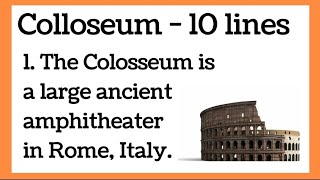 Colosseum 10 Lines Essay in English, Colosseum Paragraph, composition, short note writing 100 words
