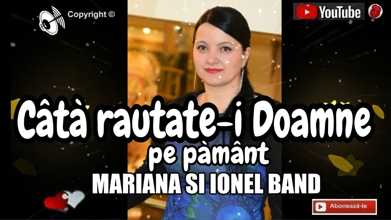 Câtă răutate-i Doamne pe pământ 🙏🌎 Mariana si Ionel band