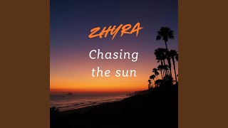 Chasing the sun