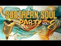 Southern soul party vol 8