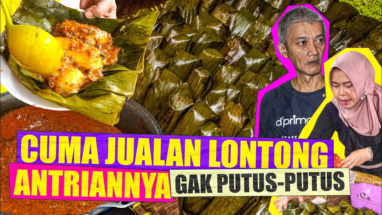 CUMA JUALAN LONTONG DI SIRAM BUMBU ONCOM YANG ANTRI PANJANG BANGET !!