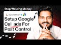 How to Set Up Google Ads for Pest Control (Step-by-Step Tutorial)