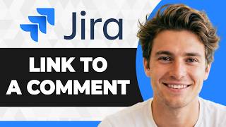 How to Link to a Comment in Jira (Step By Step) (2026 Guide)