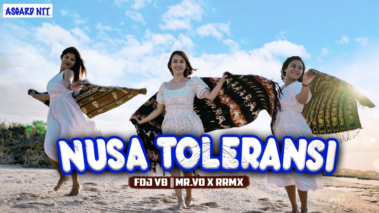 Nusa Toleransi - FDJ VB Ft Mr. VO & RRMX  ( ASGARD MANAGEMENT OMV )