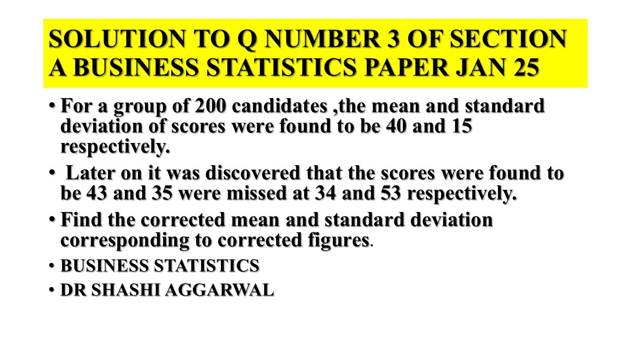 Simple Mean Problem CALCULATION OF CORRRECT MEAN AND STANDARD DEVIATION/ SOLUTION TO ...