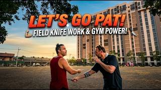 FROM GYM GAINS TO KALI TRAINING WITH MY BROTHER PAT!